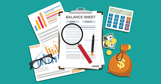 What to Look for on Your Balance Sheet — and how to Strengthen it