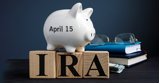 Didn’t Contribute to an IRA Last Year? There Still May be Time