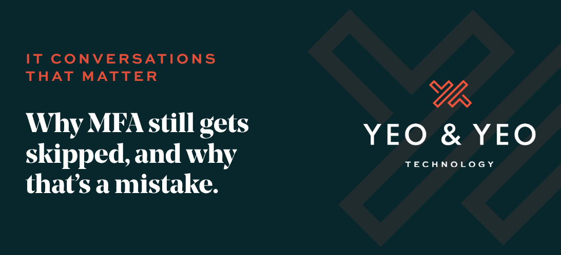 Why MFA Still Gets Skipped (and Why That's a Mistake)