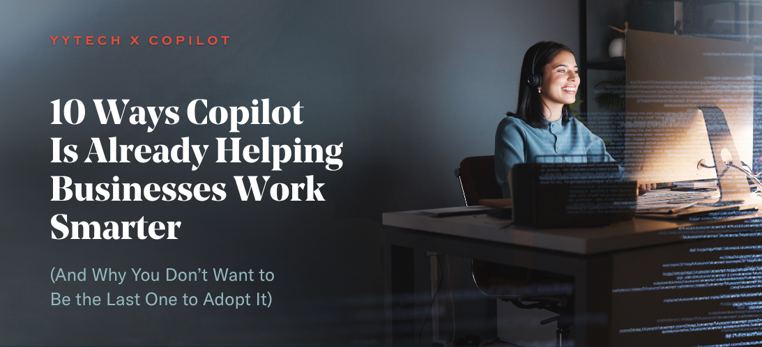 10 Real Ways Copilot Is Already Helping Businesses Work Smarter