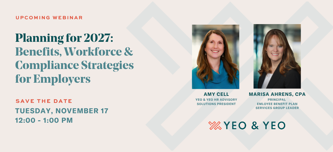 Planning for 2027: Benefits, Workforce & Compliance Strategies for Employers