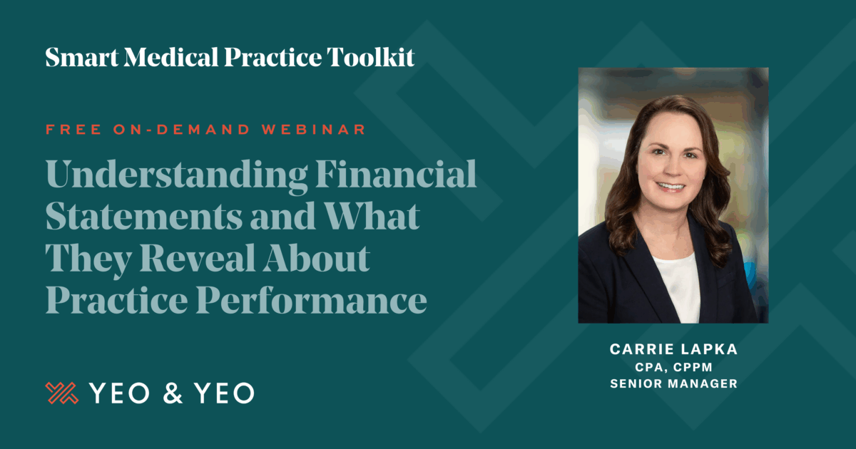 Smart Medical Practice Toolkit: Understanding Financial Statements and What They Reveal About Practice Performance