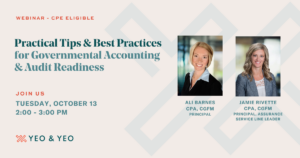 Practical Tips & Best Practices for Governmental Accounting & Audit Readiness